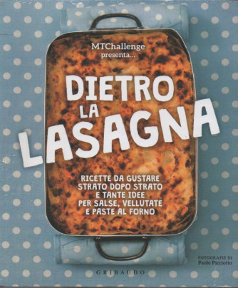 MTChallenge presenta... Dietro la lasagna - Gribaudo