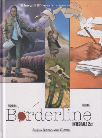 Gli integrali BD -Borderline integrale 2/2  -   n. 73- mensile -30 luglio   2024