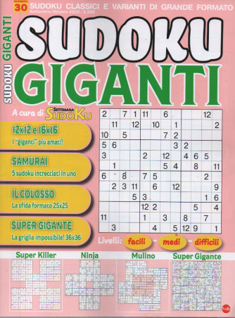 Sudoku giganti - n. 30 -settembre - ottobre   2023  - bimestrale