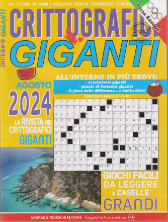 Crittografici giganti - n. 40 -agosto     2024 - mensile