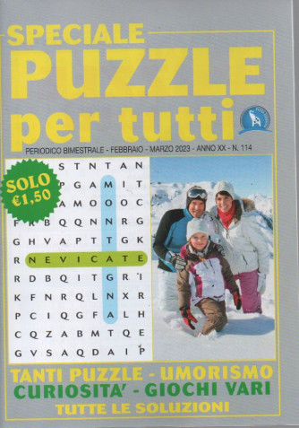 Speciale Puzzle per tutti - n. 114  - bimestrale - febbraio - marzo  2023
