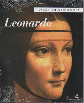 I maestri dell'arte italiana - n. 7 - Leonardo-21/2/2023 - settimanale