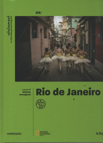 Visionari - n. 4 - Rio de Janeiro -  National Geographic - La Repubblica - copertina rigida