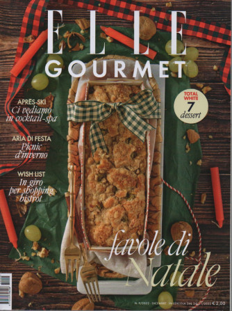 Elle Gourmet - n. 9 - Favole di Natale - dicembre 2022 -