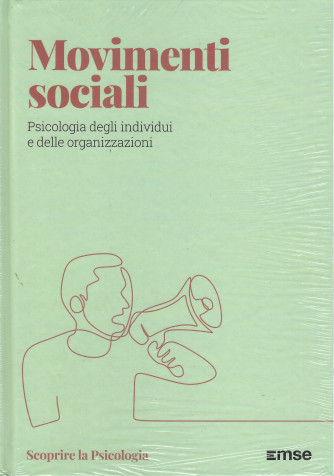 Scoprire la psicologia -Movimenti sociali-  n. 36  - settimanale - 20/5/2022 - copertina rigida