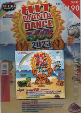 Music Party - Hit mania dance estate 2023 - n. 6-  trimestrale - 15 luglio 2023