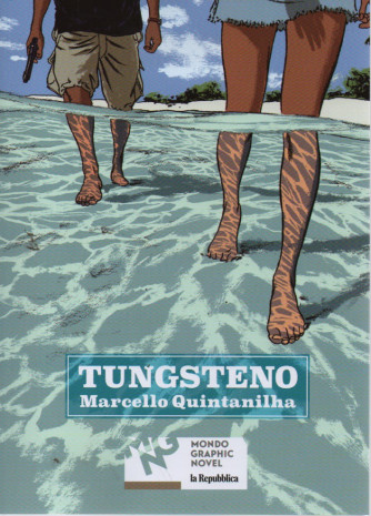 Mondo Graphic Novel - Tungsteno - Marcello Quintanilha - n. 11