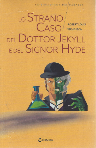 La biblioteca dei ragazzi -Lo strano caso del Dottor Jekyll e del Signor Hyde-  n. 70  - settimanale   - 7/5/2022