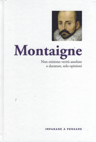 Imparare a pensare  -Montaigne-  n. 32 -31/8/2022 - settimanale -  copertina rigida