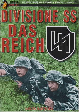 I Libri di War Set -  Divisione SS DAS  Reich- n. 65 - maggio - giugno  2021 - bimestrale -