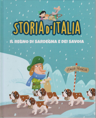 Storia d'Italia -Il regno di Sardegna e dei Savoia  - n. 33 -30/3/2021 - settimanale - copertina rigida