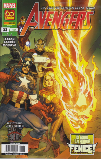 Gli eroi più potenti della terra - Avengers  - n. 137 - Io sono la nuova fenice -8 luglio 2021 - mensile