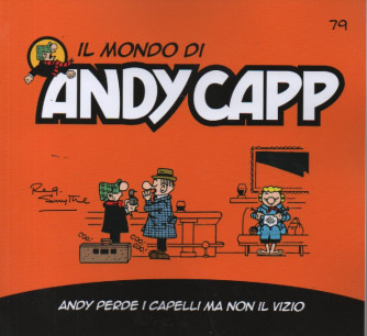 Il mondo di Andy Capp -Andy perde i capelli ma non il vizio-  n.79- settimanale