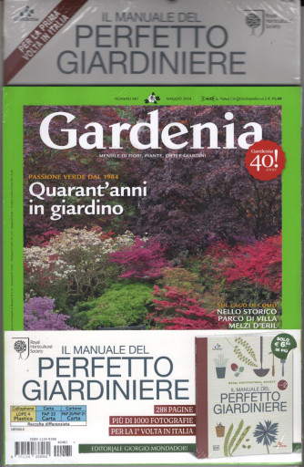 Gardenia -  n. 481 - maggio 2024 - mensile  +  Il manuale del perfetto giardiniere vol. 2