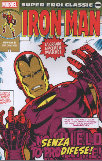 Super Eroi Classic   nº 306  -Iron Man - settimanale