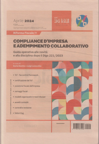 Compliance d'impresa e adempimento collaborativo - Riforma Fiscale / 7 - n. 2 -aprile 2024- mensile