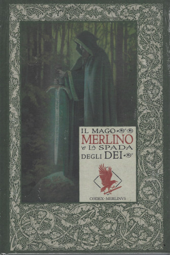 Le cronache di Excalibur   -Il mago Merlino e la spada degli dei  -   n. 39- settimanale -8/7/2022 - copertina rigida