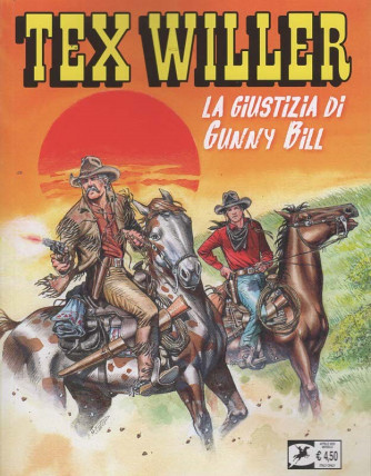 Tex Willer - La Giustizia di Gunny Bill - Uscita n.78 - 18 Aprile 2025 - Mensile