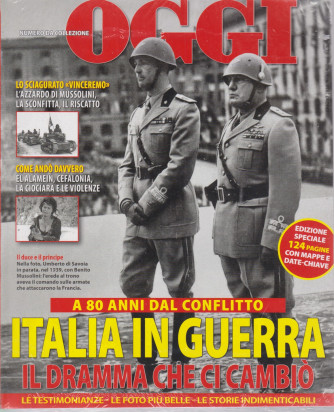 Nomi di Oggi - Italia in guerra - numero da collezione -maggio 2021 - 124 pagine con mappe e date-chiave