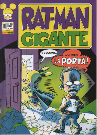 Rat-man Gigante   n. º 108   -La porta!-  mensile - 23 febbraio  2023 -