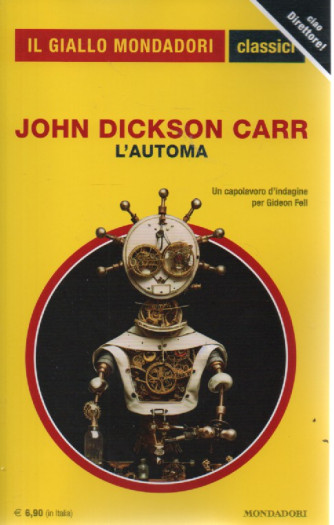 Il giallo Mondadori - classici - John Dickson carr- n. 1467- aprile   2023 - mensile