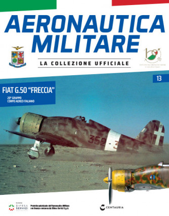 Modellino Aeronautica Militare uscita - n.13 - Fiat G.50bis "Freccia" - 20° Gruppo - Corpo Aereo Italiano - by Centauria