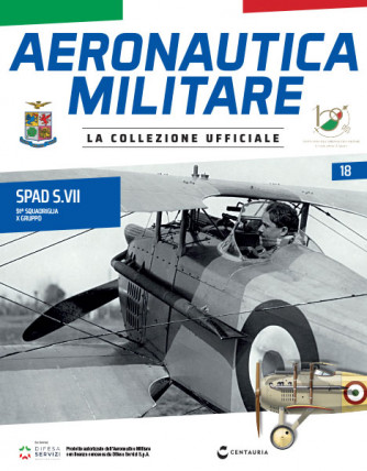 Modellino Aeronautica Militare uscita - n.18 - SPAD S.VII - 91a Squadriglia - X Gruppo - by Centauria