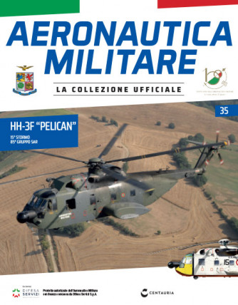 Modellino Aeronautica Militare uscita - n.35 - HH-3F “Pelican” - 15° Stormo – 85° Gruppo SAR - by Centauria
