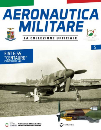 Modellino Aeronautica Militare uscita - n.5 - Fiat G.55 Centauro - 1ª Squadriglia - 2 Gruppo Caccia – ANR - by Centauria