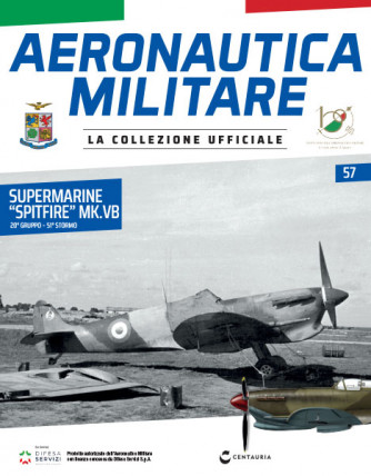 Modellino Aeronautica Militare - n.57 - Supermarine “Spitfire” Mk. Vb - 20° Gruppo – 51° Stormo - 14/11/2023 - by Centauria
