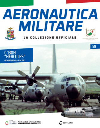 Modellino Aeronautica Militare - n.59 - C-130H “Hercules” - 46ª Aerobrigata - Pisa 1972 - 29/11/2023 - by Centauria