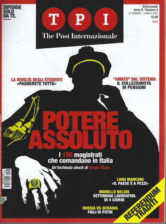 TPI The Post Internationale  - n. 8 - settimanale -25 febbraio 2022 - 3 marzo 2022