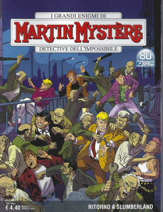 I grandi enigmi di Martin Mystere -Ritorno a Slumberland- n. 383 -11 gennaio 2022 - mensile