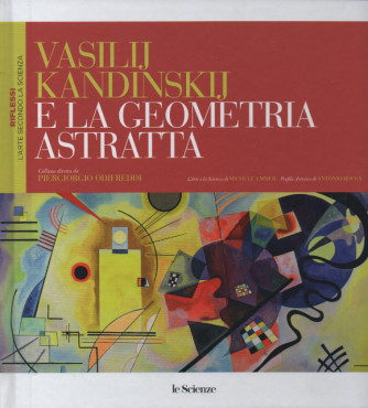 Vasilj Kandinskij e la geometria astratta - n. 1 - copertina rigida