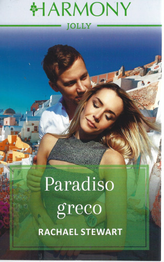 Harmony Jolly -Paradiso greco - Rachael Stewart-  n. 2952- mensile - agosto 2022