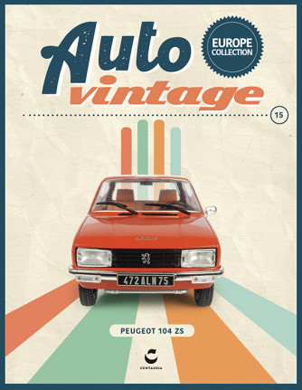 Auto Vintage Europe Collection - PEUGEOT 104 ZS - 1976 - N.15 - 11/01/2024