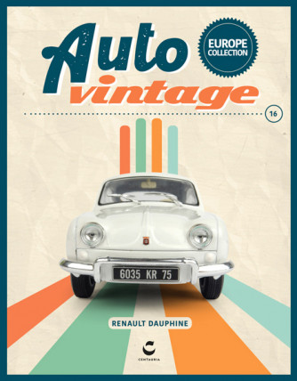AUTO VINTAGE EUROPE COLLECTION 16° RENAULT DAUPHINE 1961