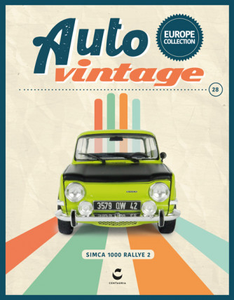 Auto Vintage - Uscita n.28 - SIMCA 1000 RALLYE 2 - 1974