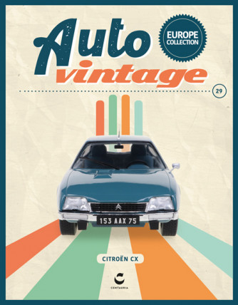 Auto Vintage - Uscita n.29 - CITRÖEN CX - 1975