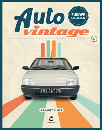 Auto Vintage - Uscita n.32 - RENAULT 21 GTS - 1986