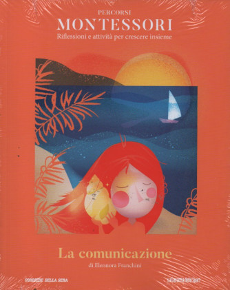 Percorsi Montessori - n.18 - La comunicazione - di Eleonora Franchini 12/03/2023- settimanale
