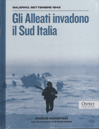 Osprey - Gli Alleati invadono il Sud Italia- Uscita n.25 - 11 Marzo  2025 - Settimanale