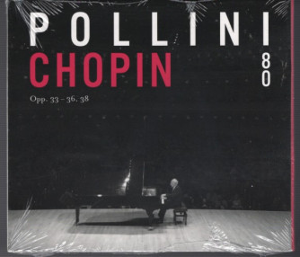 Maurizio Pollini 80 - 15° uscita - Chopin -  Aprile 2022