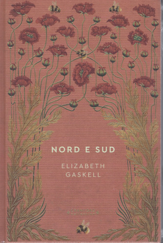 Storie senza tempo  -Nord e sud - Elizabeth Gaskell-  n. 69  - settimanale - 3/6/2022  - copertina rigida