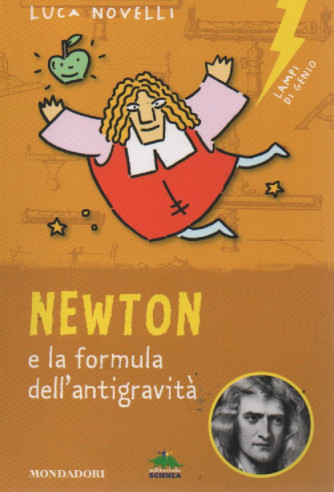 Luca Novelli - Newton e la formula dell'antigravità - n.6 - 07/03/2023