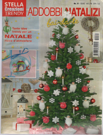 Stella Creazioni Trendy  - Addobbi di Natale - n. 31 (2014)