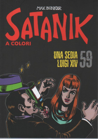 Satanik a colori - Una sedia Luigi XIV- n.59 - Max Bunker