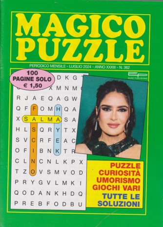 Magico puzzle - n. 362 -  mensile -luglio     2024 - 100 pagine
