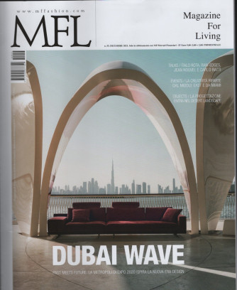 MFL - Magazine For Living - trimestrale n. 55 Dicembre 2021