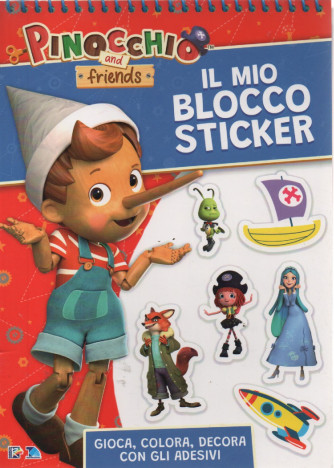 Pinocchio and Friends - Il mio blocco sticker - n. 8 - 28/9/2023 - bimestrale